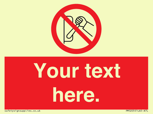 Custom Do Not Operate Sign